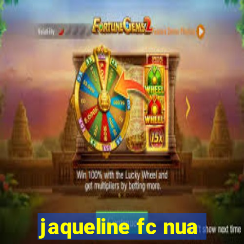 jaqueline fc nua